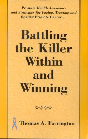 Batteling the Killer Within and Winning